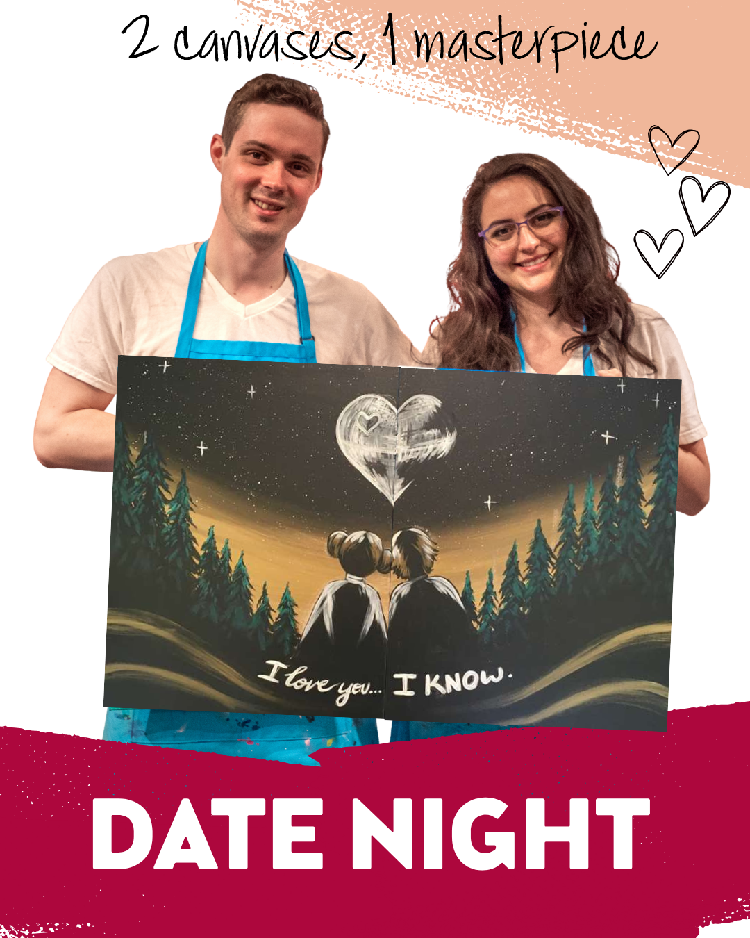 I Love You, I Know Date Night 